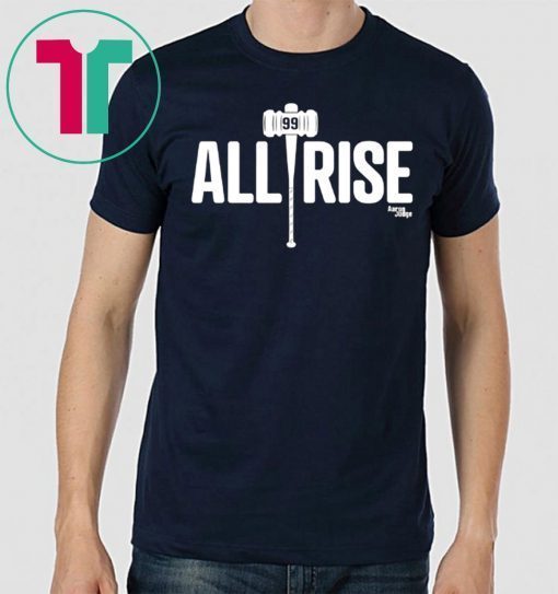 All Rise For 100 Home Runs Aaron Judge T-Shirt