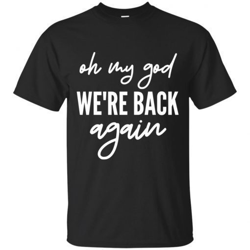 90s Music Boy Band Backstreet Tee Oh My God We’re Back Again Premium T-Shirt