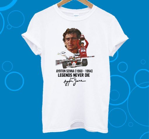 Ayrton Senna 1960 1994 Legends Never Die T-Shirt