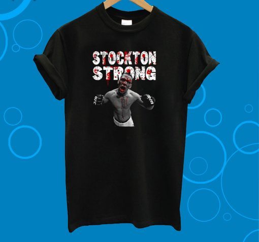 Stockton Strong Nate Diaz MMa T-Shirt