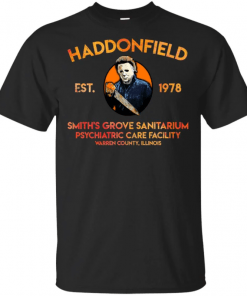 Michael Myers Haddonfield est 1978 Smith’s Grove Sanitarium Shirt