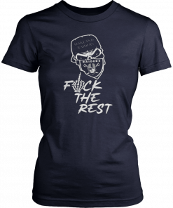 Oakland Raiders fuck the rest T-Shirt