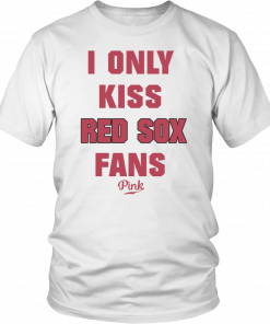 Guerin Austin I Only Kiss Red Sox Fans Pink Shirt