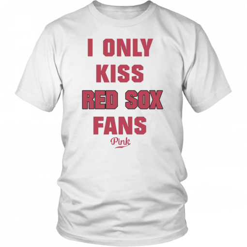 Guerin Austin I Only Kiss Red Sox Fans Pink Shirt