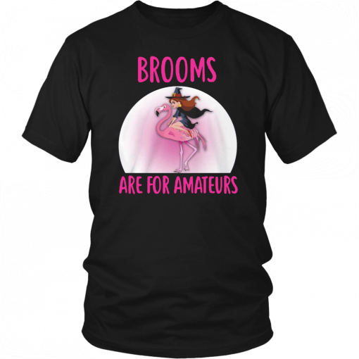 Halloween brooms are for amateurs flamingo Shirt