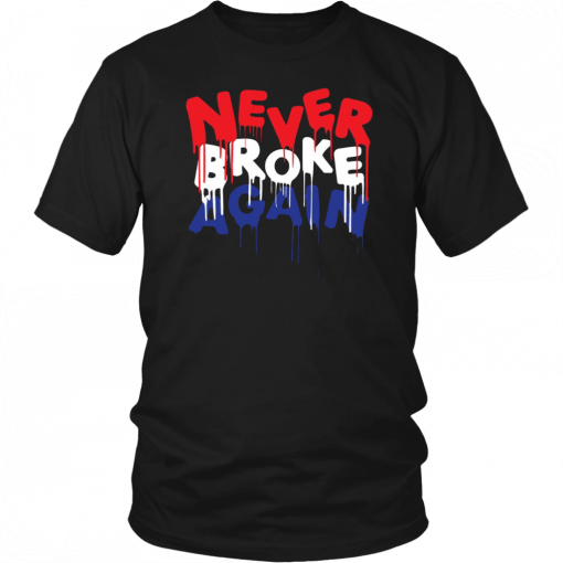 Never broke again T-Shirt