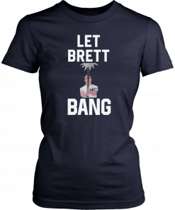 Let Brett Bang New York Yankees Sweater T-Shirt