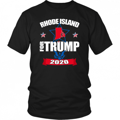 Rhode Island For Trump 2020 Shirt