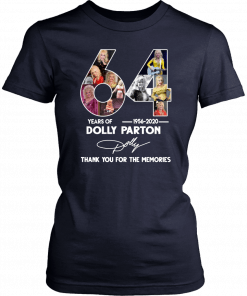 64 Years Anniversary Dolly Parton Thank You For The Memories T-Shirt