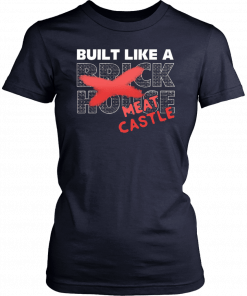 Braun Strowman Built Like A Brick House Meat Castle T-Shirt