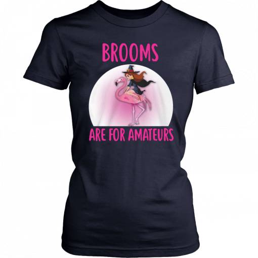 Halloween brooms are for amateurs flamingo Shirt