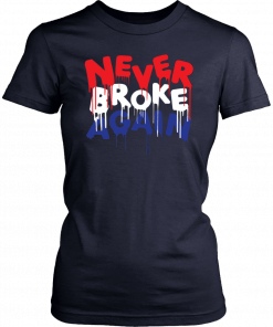 Never broke again T-Shirt