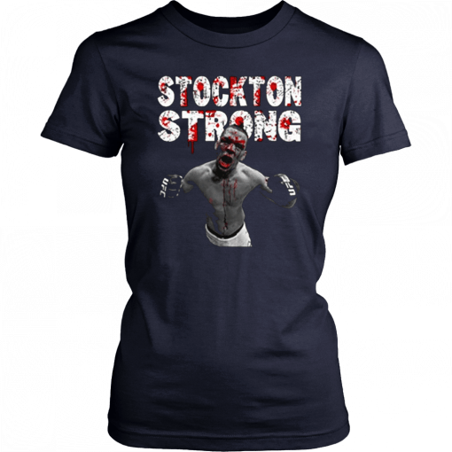 Stockton Strong Nate Diaz MMa T-Shirt