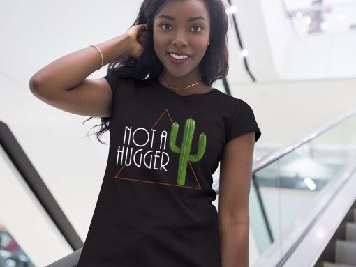 Not a Hugger Unisex T-Shirt