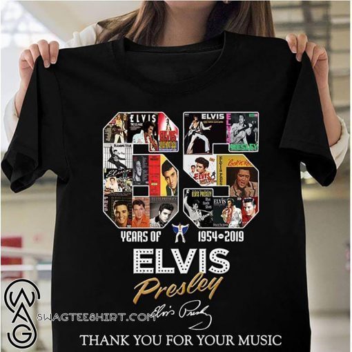 65 years of elvis presley 1954 2019 signature thank you for the memories shirt