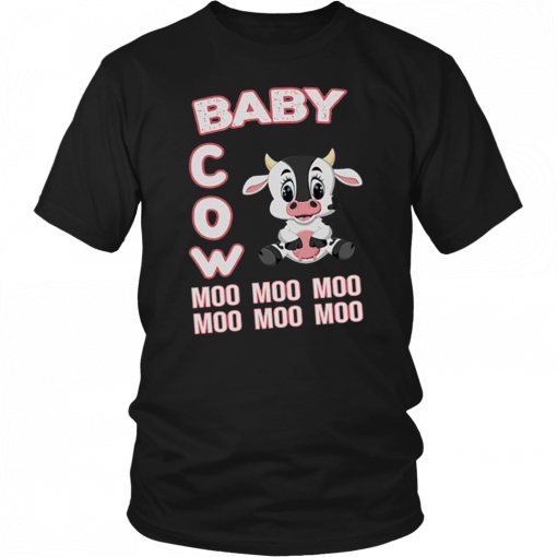 Baby cow moo moo moo T-Shirt