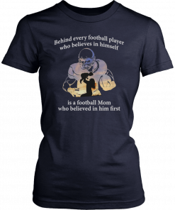 Behind Every Football Player Is A Football Mom Unisex T-Shirt