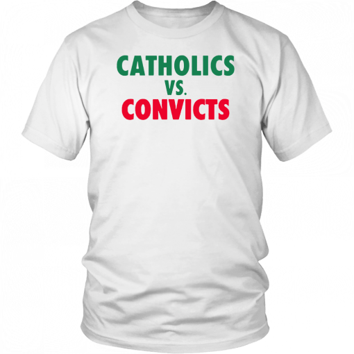 Catholic and Convict Unisex T-Shirt