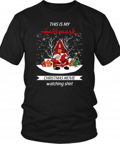 Dabbing Santa Claus This Is Hallmark Christmas Movie Watching Shirt