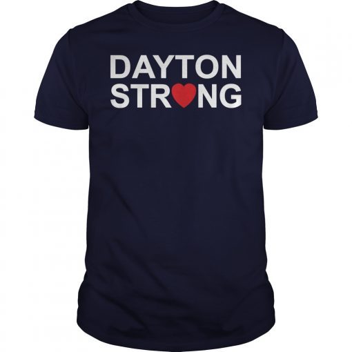 #DaytonStrong Shirt Dayton Strong Shirts