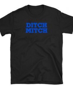 Ditch Mitch Anti Mitch McConnell Republican Shirt. Anti GOP, Anti Republican Party T-Shirt