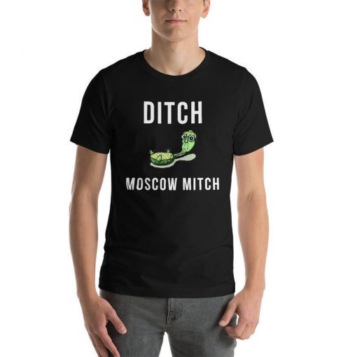 Ditch Moscow Mitch Anti Mitch McConnell Republican Shirt. Anti GOP, Anti Republican Party Short Sleeve Unisex T-Shirt