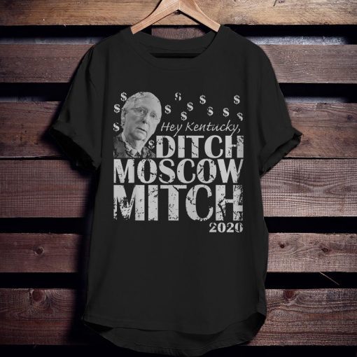 Ditch Moscow Mitch McConnell 2020 Kentucky Senate Race USA T-Shirt Unisex T-Shirt Men's T-Shirt