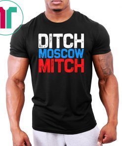 Ditch Moscow Mitch McConnell 2020 kentucky T-shirt