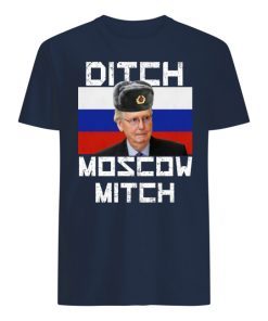 Ditch Moscow Mitch McConnell Vote McGrath 2020 Shirts
