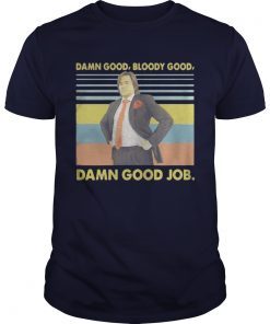 Douglas Reynholm Damn good bloody good damn good job vintage T-Shirt