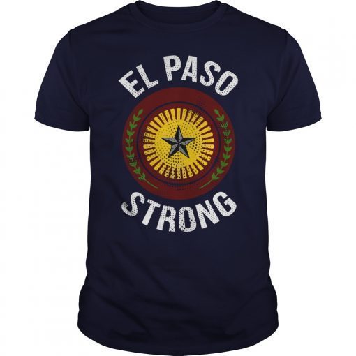 El Paso Strong El Paso Texas Flag Shirts