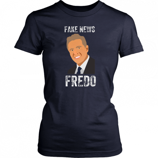 Fake News Fredo Cuomo T-Shirt