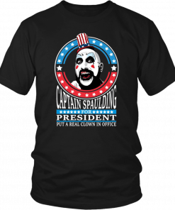 Captain Spaulding For President Unisex T-Shirt