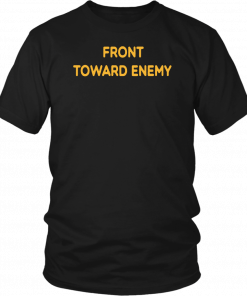 Front Toward Enemy Classic T-Shirt