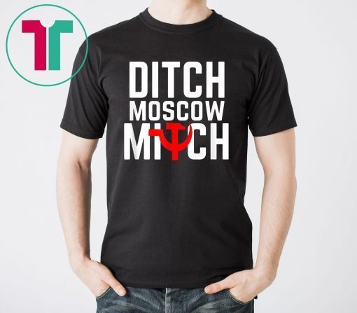 Funny Anti Trump Russia Shirts Ditch Moscow Mitch Traitor T-Shirt