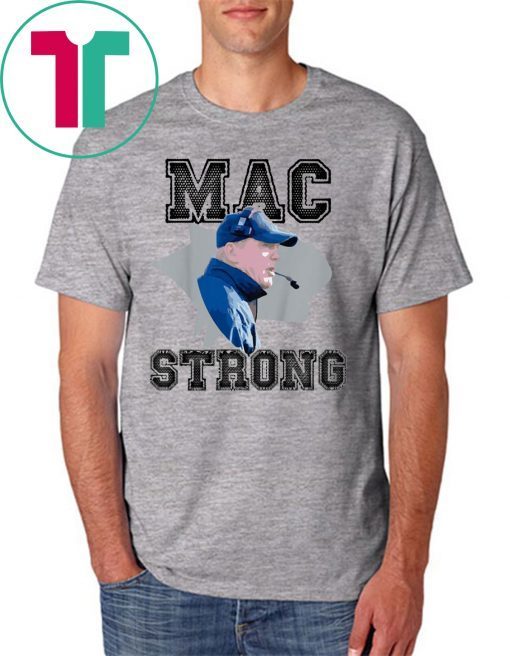 Mac Strong Unisex Tee Shirt