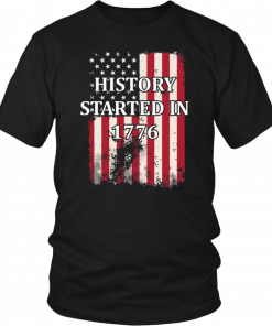 History Started In 1776 Men Women T-Shirt