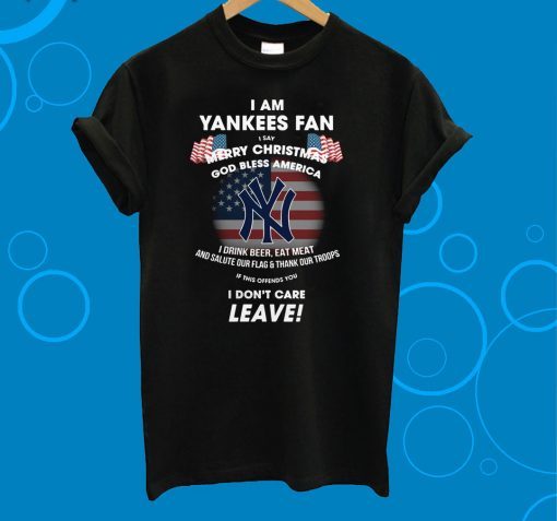 I Am Yankees Fan I Say Merry Christmas God Bless America T-Shirt