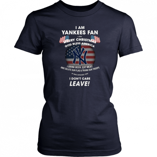 I Am Yankees Fan I Say Merry Christmas God Bless America T-Shirt