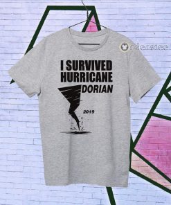 I survived Hurricane Dorian 2019 T-Shirt