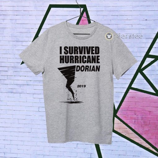 I survived Hurricane Dorian 2019 T-Shirt