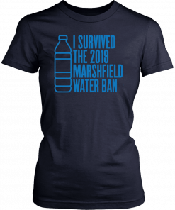 I survived the 2019 marshfield water ban Unisex T-Shirt