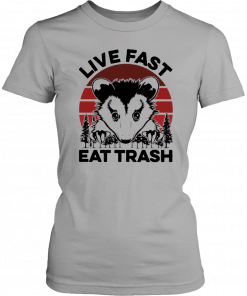 Live fast eat trash possum T-Shirt