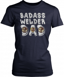 Mens Badass Welder Dad Funny T-Shirt