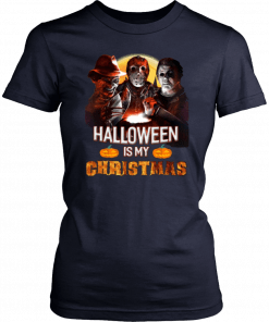 Michael Jason Freddy Halloween is my Chrismast T-Shirt