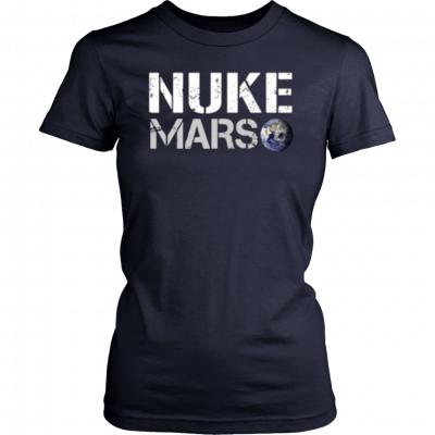 elon musk nuke mars t shirt