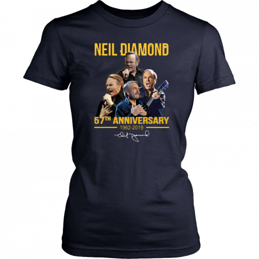 Neil diamond 57th anniversary 1962-2019 signature Gift T-Shirt