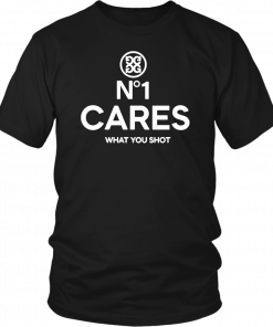 No 1 Cares Go Harder Offcial T-Shirt