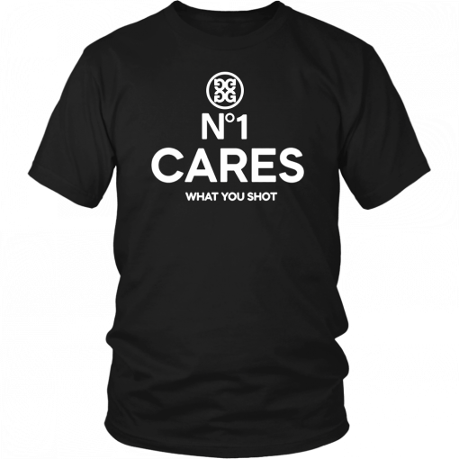 No 1 Cares Go Harder Offcial T-Shirt