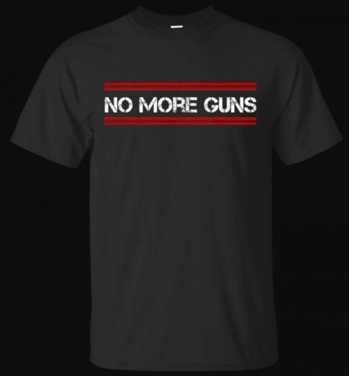 No More Guns Shirt Dayton Strong Ohio T-Shirt